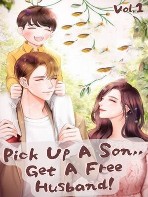 cover image of The Hidden Marriage "Pick Up a Son, Get a Free Husband"